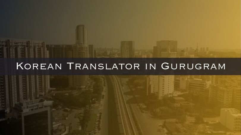 Korean Translators in Gurugram