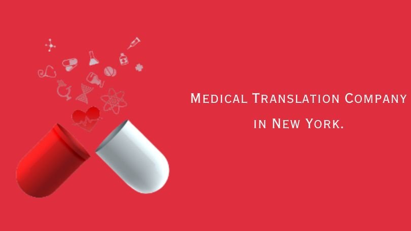 Medical Translation Company in New York.